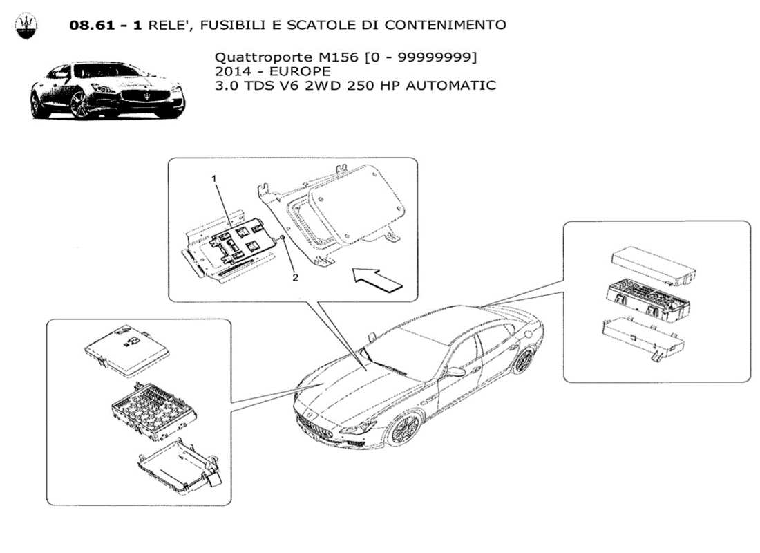 Maserati QTP. V6 3.0 TDS 250bhp 2014 RELAYS. FUSES AND BOXES Part Diagram