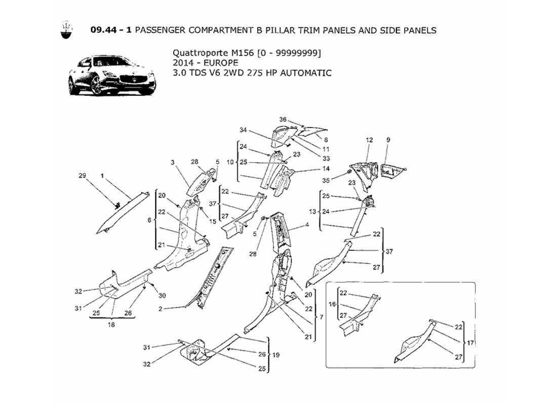 Maserati QTP. V6 3.0 TDS 275bhp 2014 PASSENGER COMPARTMENT B PILLAR TRIM PANELS AND SIDE PANELS Part Diagram